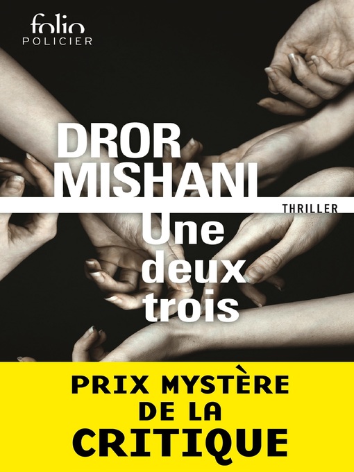Title details for Une deux trois by Dror Mishani - Available